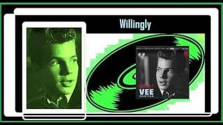 Bobby Vee - Willingly