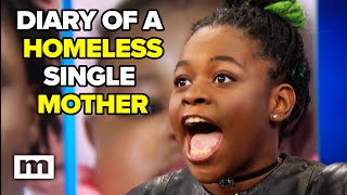 Diary of a single homeless mother | Maury