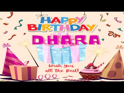 Dhara Birthday Song – Happy Birthday Dhara  ||  Birthday Song Wishes With Name ||