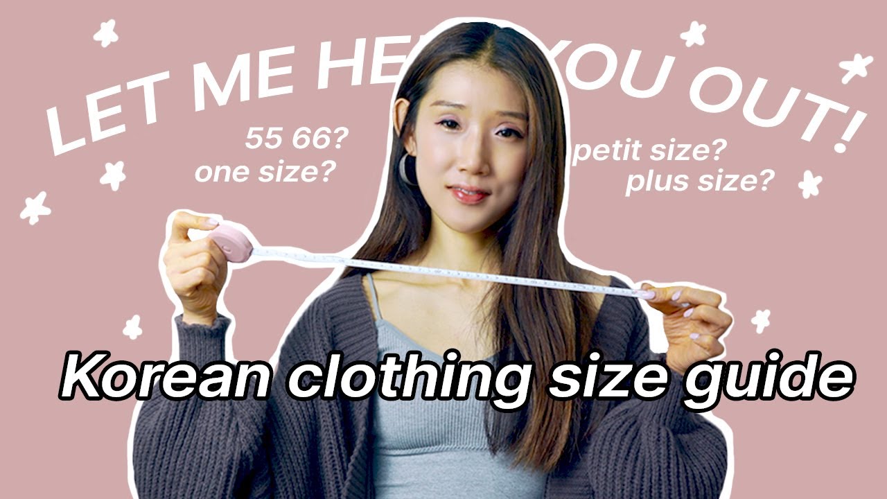 Korean Clothing Size Guide 💗 Watch This Before You Order Korean Clothing!