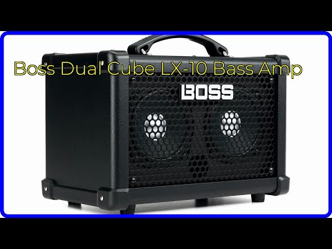 REVIEW (2025): Boss Dual Cube LX-10 Bass Amp. First Look.