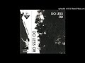 2 2 V A DO LESS OR Cassette Comp SIDE B 2009 FULL ALBUM Experimental Noise 777 Was 666