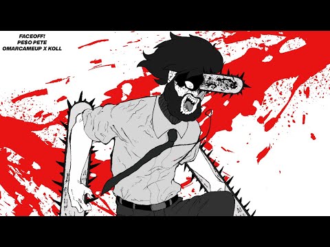 PE$O PETE - FACEOFF! (OFFICIAL LYRIC VIDEO) [CHAINSAW MAN]