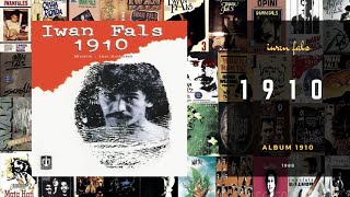 1910 - Iwan Fals Iwan Fals album 1910 Tahun 1988 (Teks Lirik Chord Gitar)