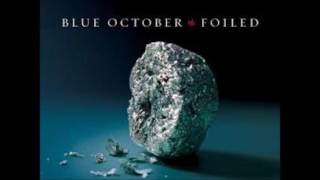 Blue October - Into the Ocean