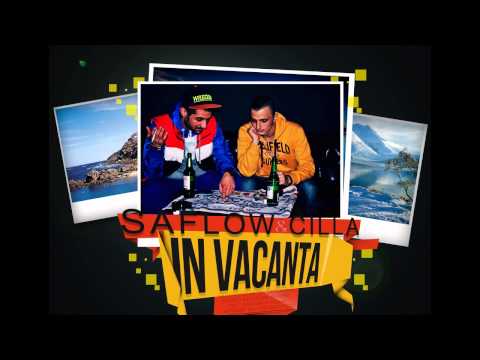 SaFlow & Cilla - In vacanta