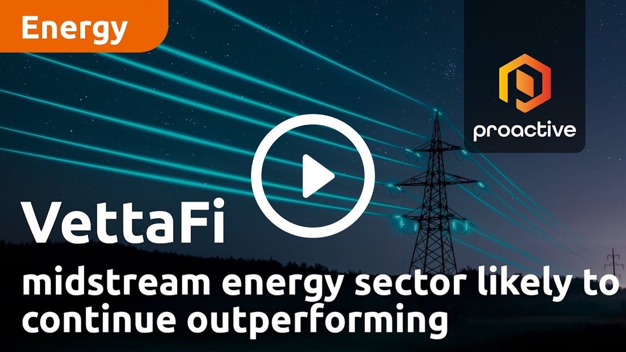 Midstream energy sector likely to continue outperforming - VettaFi