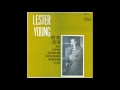 Lester Young - Just You, Just Me (1962) (Full Album)