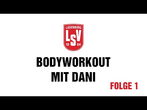 LSV Bodyworkout mit Dani Folge 1 (25.03.2020)
