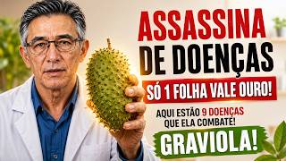 9 DOENÇAS que se CURAM com GRAVIOLA || Para que SERVE a FOLHA DE GRAVIOLA?