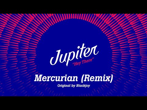 Blackjoy - Mercurian (Jupiter Remix)