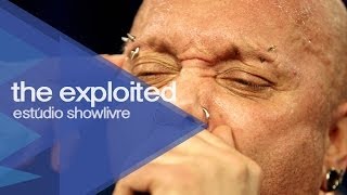 &quot;Porno slut&quot; - The Exploited no Estúdio Showlivre 2013
