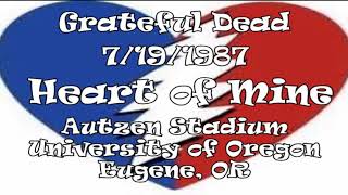Grateful Dead -  Heart of Mine  - 7/19/1987