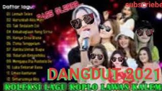 Download lagu KOLEKSI LAGU DANGDUT LAWAS KALEM|DANGDUT LAWAS KOPLO mp3