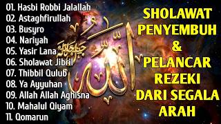 Download lagu SHOLAWAT TERBARU 2026 | SHOLAWAT NABI PENARIK REJEKI | Sholawat Jibril, Sholawat Busyro, Nariyah mp3