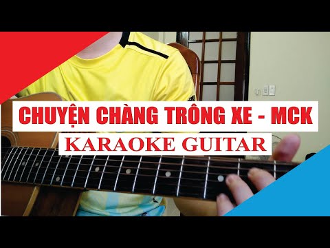 [Karaoke Guitar] Chuyện Chàng Trông Xe - MCK Nger/Ngơ | Acoustic Beat