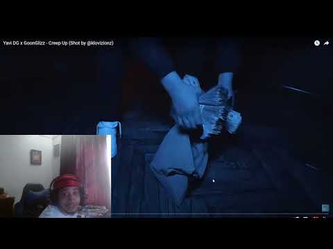 Yavi DG x GoonGlizz - Creep Up (Shot by @klovizionz) (Ambitious Reacts)