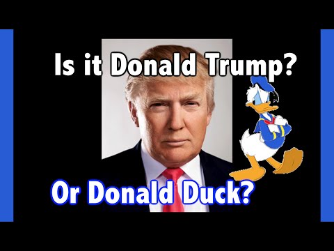 Is it Donald Trump? Or Donald Duck?
