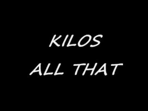 kilos All That