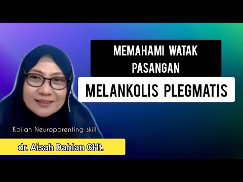 Memahami Watak Pasangan Melankolis Plegmatis
