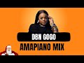 Amapiano Mix | DBN GOGO | 25 DECEMBER 2023