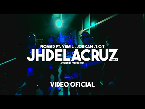 JHDELACRUZ Remix - Nomad ft. @Yemil @jorkanpa @TOTMusicOfficial Video Oficial