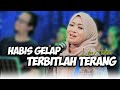 HABIS GELAP TERBITLAH TERANG LILIN HERLINA GREZZ MUSIC
