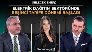 Gelecek Enerji - Elektrik Dağıtım Sektöründe Beşinci Tarife Dönemi Baş
