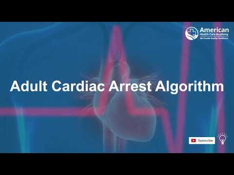Chapter 9 Adult Cardiac Arrest Algorithm - ACLS Training by American Health Care Academy