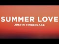 Justin Timberlake - Summer Love (Lyrics)