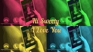 Hi Sweety I Love You ringtone mp3 download   Free 