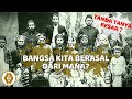 ASAL USUL NENEK MOYANG BANGSA INDONESIA