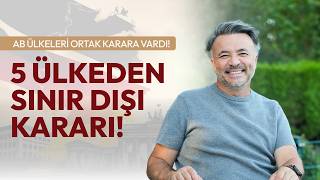 5 ÜLKEDEN SINIR DIŞI KARARI! AB ülkeleri ortak karara vardı! @benyuxel