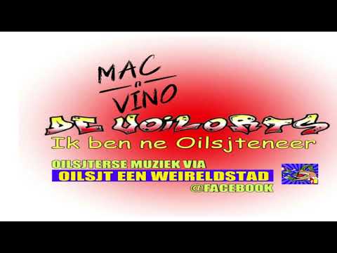 Mac ’N Vino en de voilorts –Ik ben ne Oilsjteneer (2022)
