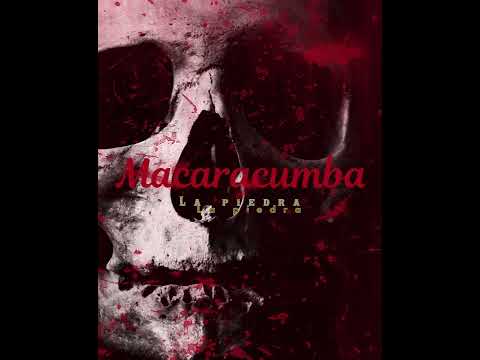 La piedra - macaracumba (audio oficial 👮‍♀️)