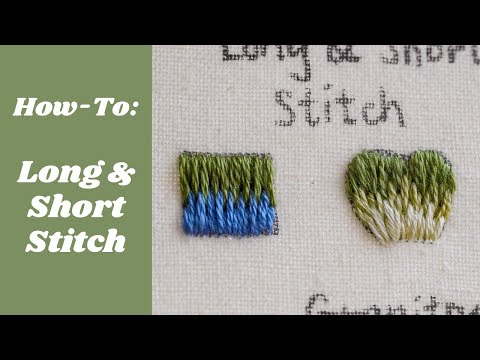 Long and Short Stitch | How To | Easy Embroidery Tutorial