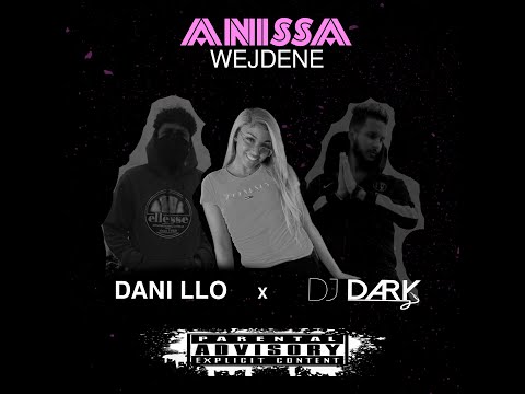 Wejdene -Anissa (DJ DARK X DA NIlLO)