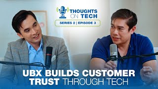 Customer Trust with UBX: Safeguarding Banking & Fintech | Thoughts on Tech Series 2 Episode 3