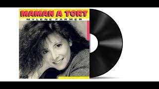 Mylène Farmer - Maman A Tort [Audio HD]