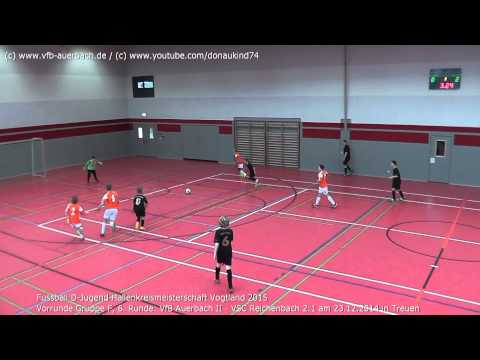 D-Jugend: VfB Auerbach II - VSC Reichenbach 2:1, Hallenkreismeisterschaft Vogtland 2015