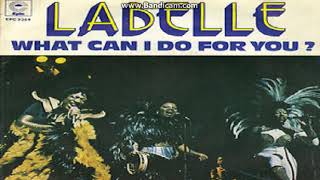 LABELLE:  &quot;WHAT CAN I DO FOR YOU?&quot; [1974]