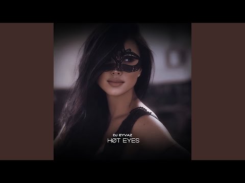 Hot Eyes