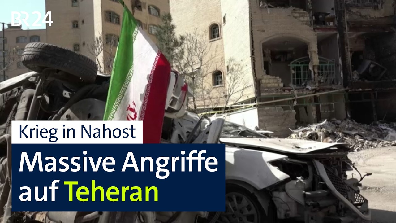Massive Angriffe auf Teheran | BR24