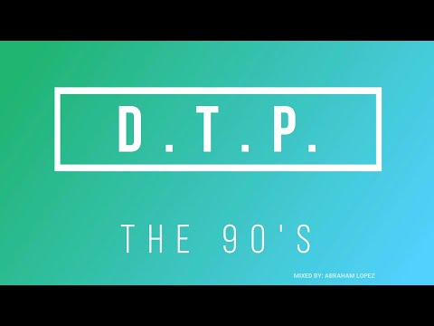 D T P   THE   90s   -  SESION REMEMBER