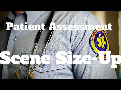 Patient Assessment: Scene Size-Up