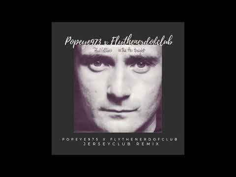 In the air tonight Jersey Club remix video