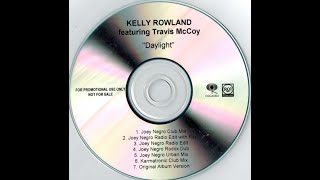 Kelly Rowland Featuring Travis McCoy - Daylight (Joey Negro Club Mix)