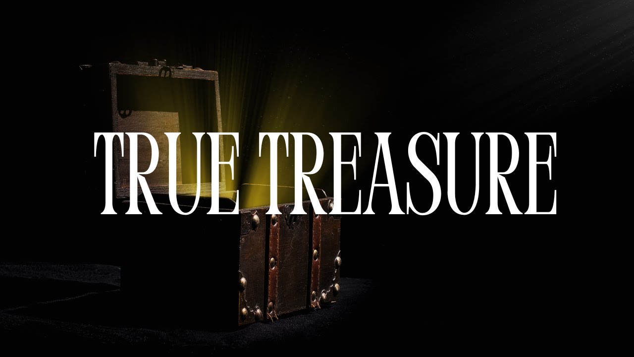 Sermon on the Mount - True Treasure