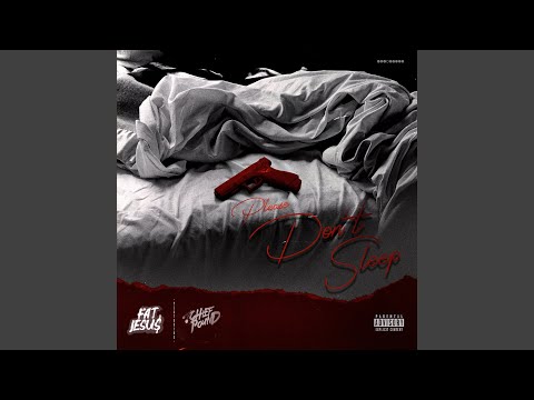 Please Don't Sleep