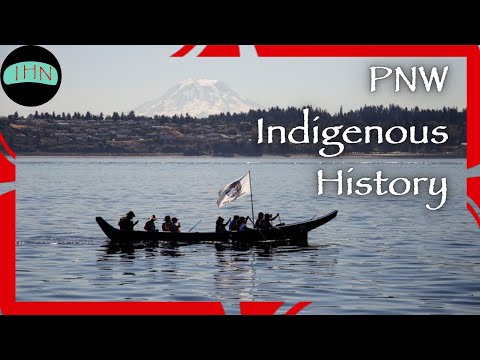Indigenous History of the Pacific Northwest Coast